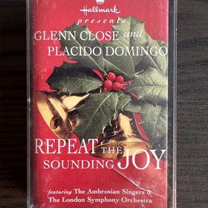 Glenn Close And Placido Domingo, The Ambrosian Singers & London Symphony Orchestra