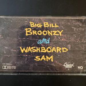 Big Bill Broonzy And Washboard Sam