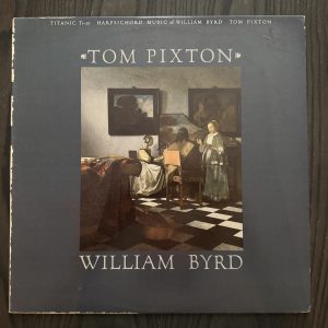 Tom Pixton - William Byrd