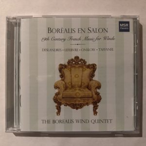 Claude-Paul Taffanel, Adolphe Deslandres, George Onslow, Charles-Édouard Lefebvre, The Borealis Wind Quintet